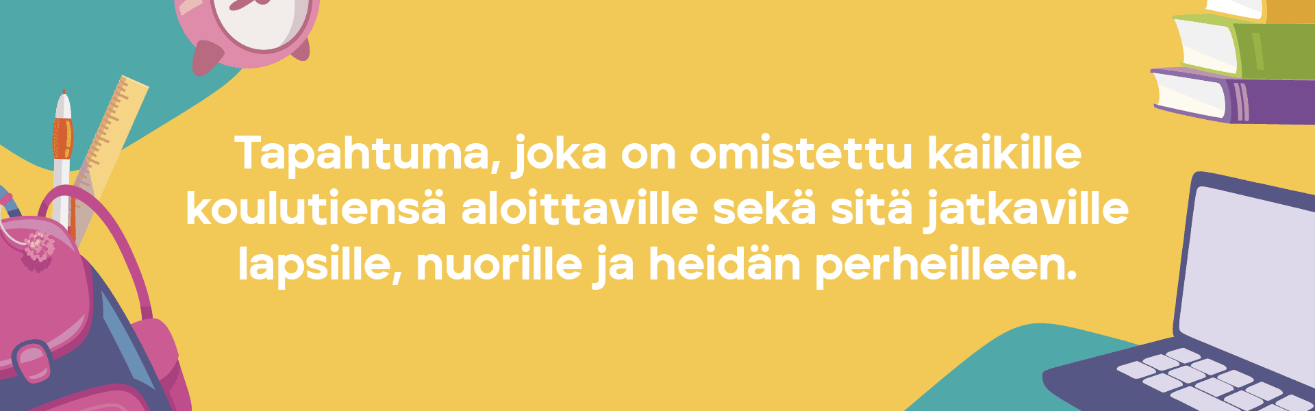 Plazan Koulun Alku -tapahtuma on suunnattu koulutiensä aloittaville ja sitä jatkaville lapsille, nuorille ja perheille.