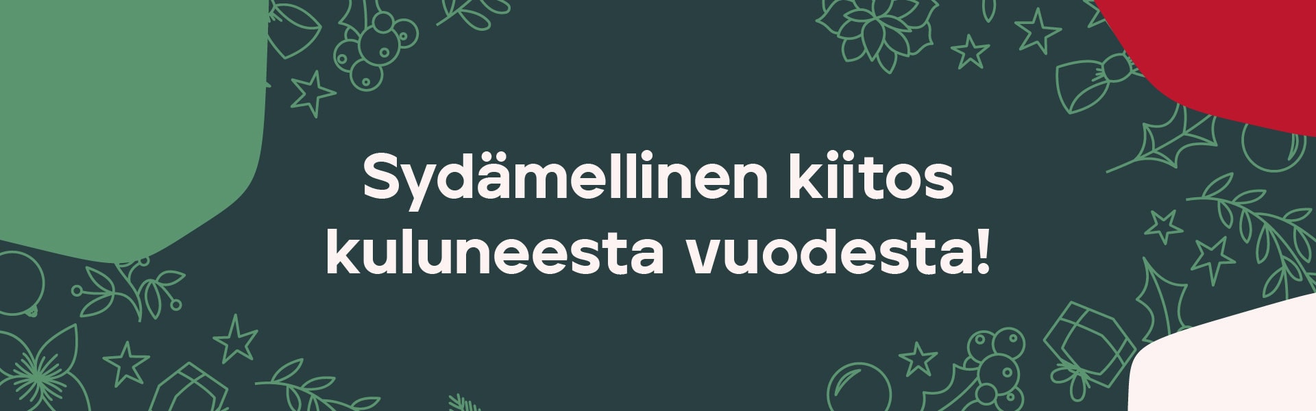 Sydämellinen kiitos kuluneesta vuodesta!